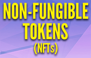 Non-Fungible Tokens (NFTs)
 